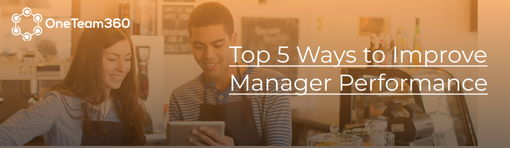 Top 5 Ways to Improve Manager Performance